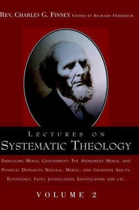 Lectures on Systematic Theology Volume 2