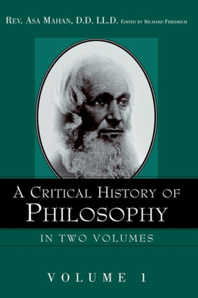 A Critical History of Philosophy Volume 1