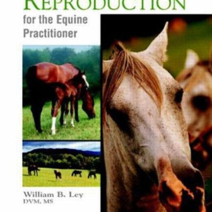 Broodmare Reproduction for the Equine Practitioner (Book+CD)