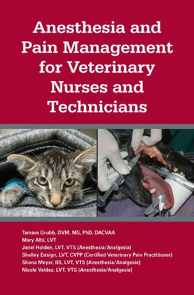Anesthesia and Pain Management for Veterinary