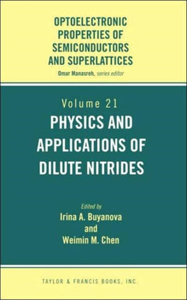 Physics and Applications of Dilute Nitrides