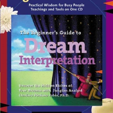 The Beginner's Guide to Dream Interpretation