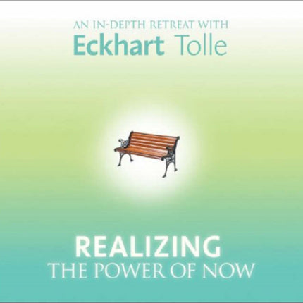 Realizing the Power of Now: 6 Spoken Word CD'S