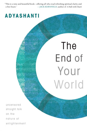 End of Your World: Uncensored Straight Talk on