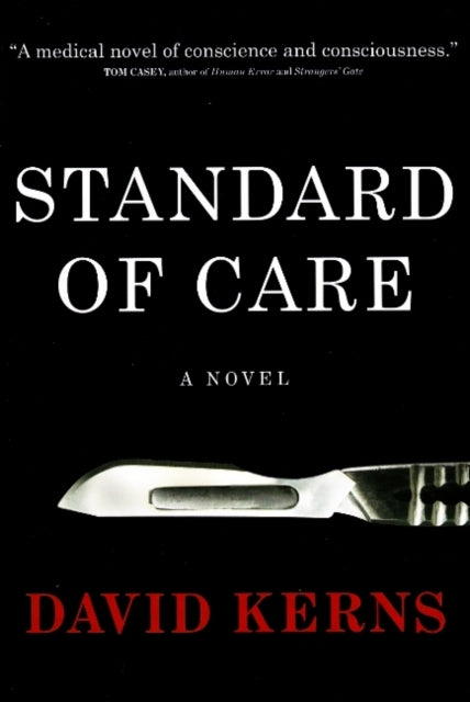 Standard of Care: A Novel