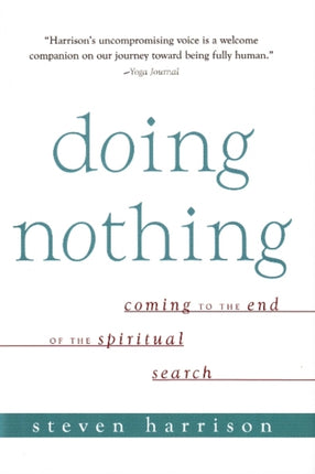 Doing Nothing: Coming to the End of the Spiritual Search