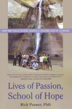 Lives of Passion, School of Hope: How One Public School Ignites a Lifelong Love of Learning