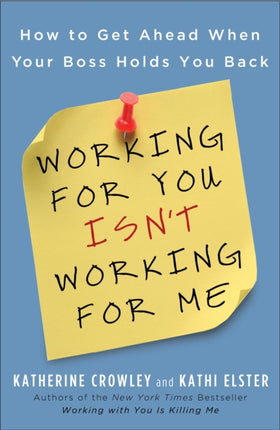 Working For You Isn't Working