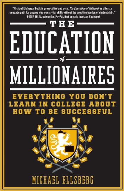 The Education Of Millionaires