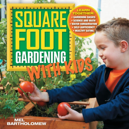 Square Foot Gardening with Kids Learn Together