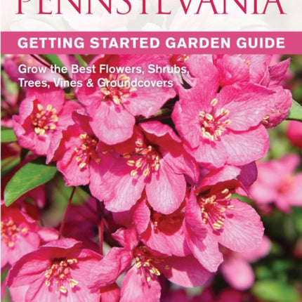 Pennsylvania Getting Started Garden Guide Grow
