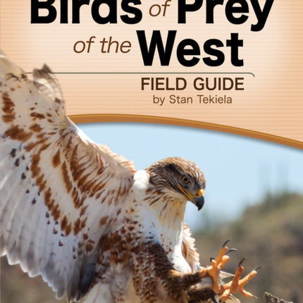 Birds of Prey of the West Field Guide