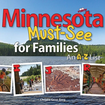 Minnesota Must-See for Families: An A to Z List