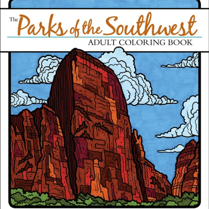 The Parks of the Southwest Adult Coloring Book