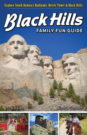 Black Hills Family Fun Guide: Explore South