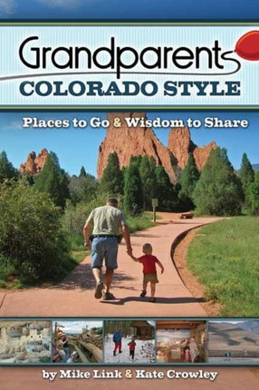 Grandparents Colorado Style: Places to Go &