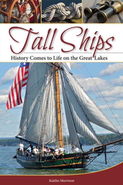 Tall Ships: History Comes to Life on the Great