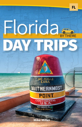 Florida Day Trips by Theme