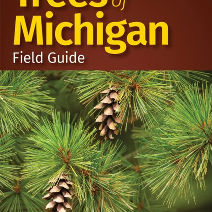 Trees of Michigan Field Guide