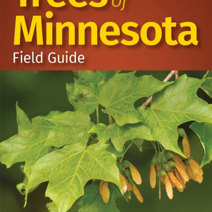 Trees of Minnesota Field Guide