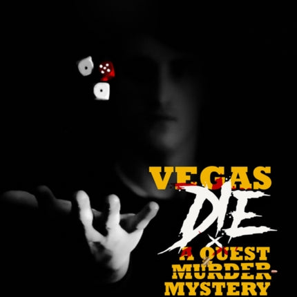 Vegas Die A Quest Murder Mystery