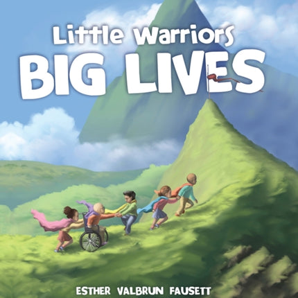 Little Warriors, Big Lives