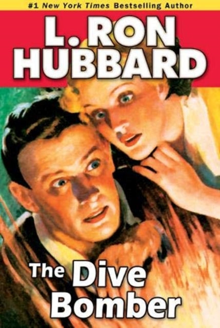 The Dive Bomber: A High-flying Adventure of Love and Danger