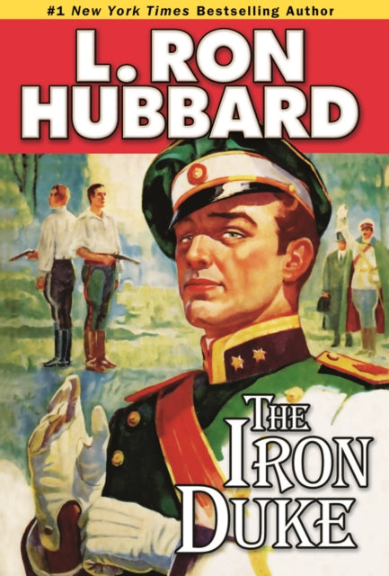 The Iron Duke: A Novel of Rogues, Romance, and Royal Con Games in 1930s Europe