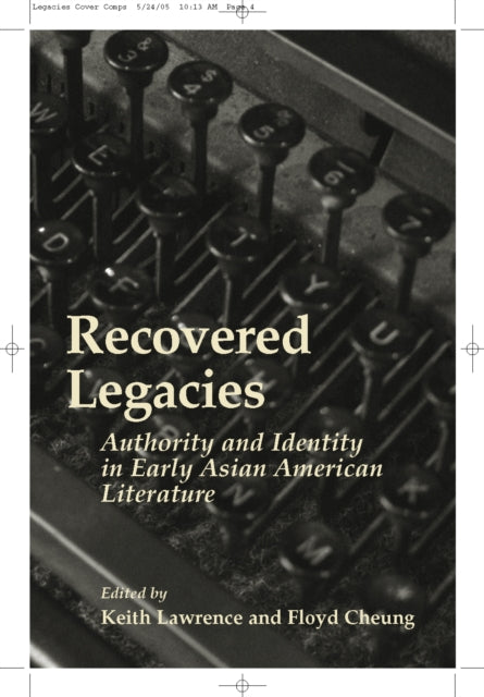 Recovered Legacies: Authority And Identity In