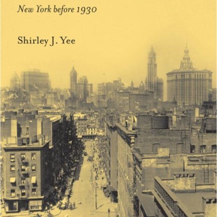 An Immigrant Neighborhood: Interethnic and Interracial Encounters in New York before 1930