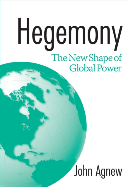 Hegemony: The New Shape Of Global Power