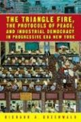 The Triangle Fire, Protocols Of Peace: And