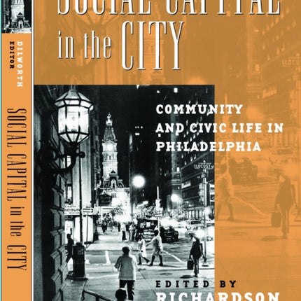 Social Capital in the City: Community and Civic