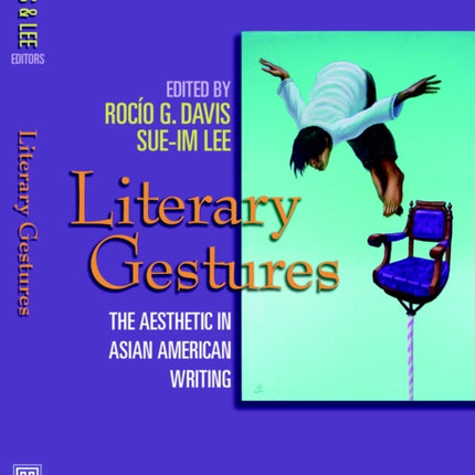 Literary Gestures: The Aesthetic in Asian
