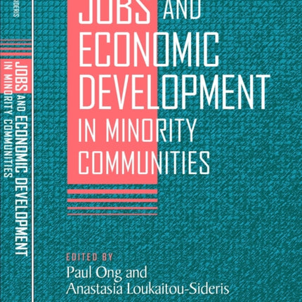 Jobs and Economic Development in Minority Communities
