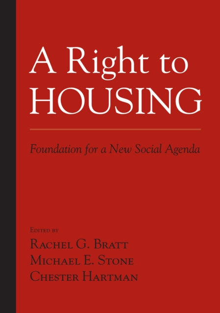 A Right to Housing: Foundation for a New Social Agenda