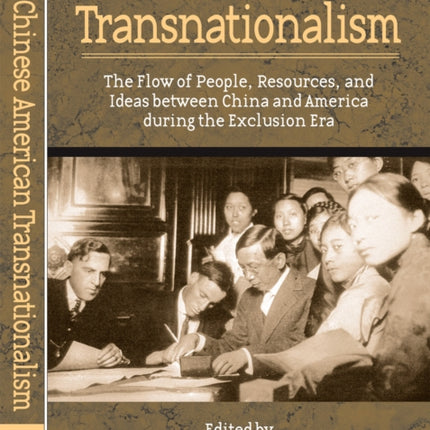 Chinese American Transnationalism: The Flow of