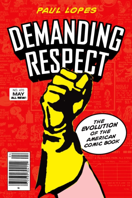 Demanding Respect: The Evolution of the American Comic Book