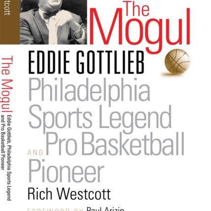 The Mogul: Eddie Gottlieb, Philadelphia Sports