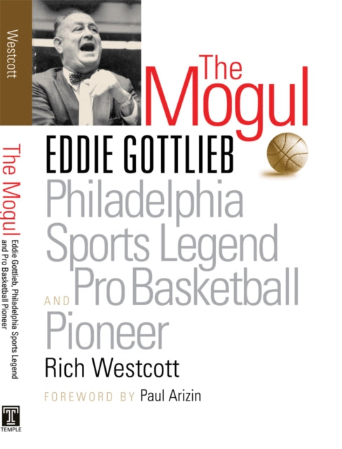 The Mogul: Eddie Gottlieb, Philadelphia Sports