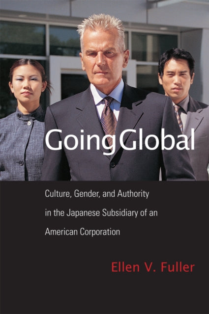 Going Global: Culture, Gender, and Authority in