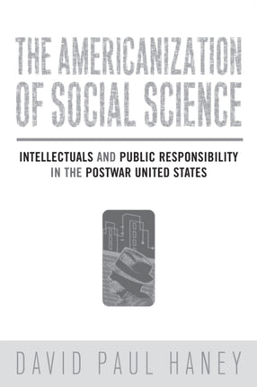 The Americanization of Social Science: