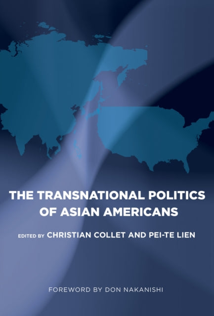 The Transnational Politics of Asian Americans