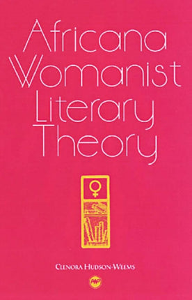 Africana Womanist Literary Theory