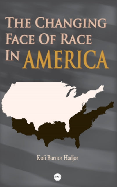 The Changing Face Of Race In America