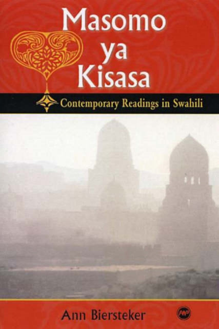 Masomo Ya Kisasa: Contemporary Readings in Swahili