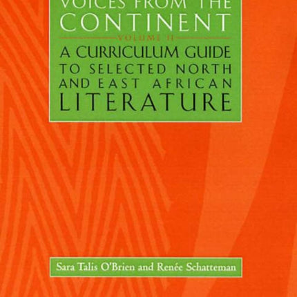 Voices From The Continent Vol. 2: A Curriculum Guide to Selected North and East African Literature