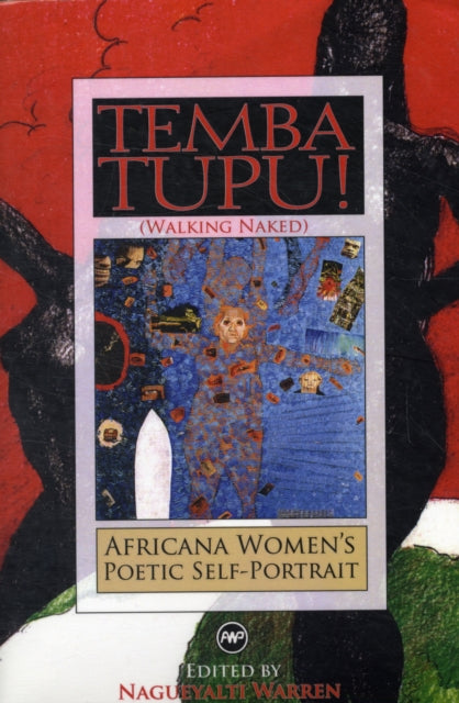 Temba Tupu!: Africana Women's Poetic Self-Portrait