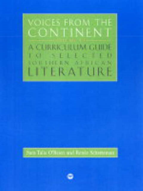 Voices From The Continent, Vol Iii: A Curriculum Guide to Selected Southern African Literature