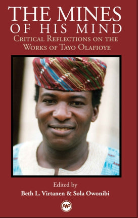 The Mines Of His Mind: Critical Reflection on the Work of Tayo Olafioye